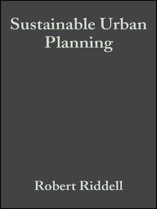 Title details for Sustainable Urban Planning by Robert Riddell - Available